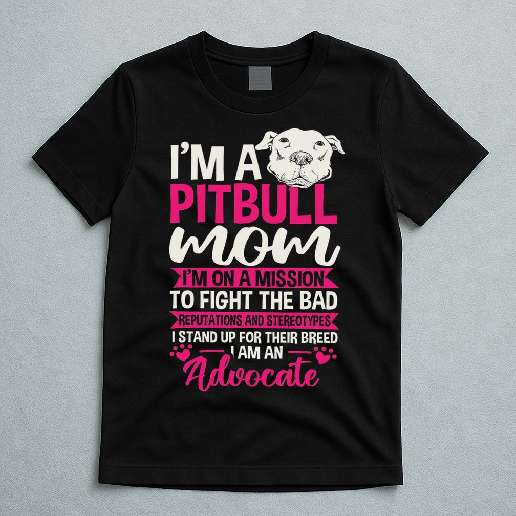 Pitbull Mom Pit Bull Terrier Mommy Pibble Mother's Day T-Shirt