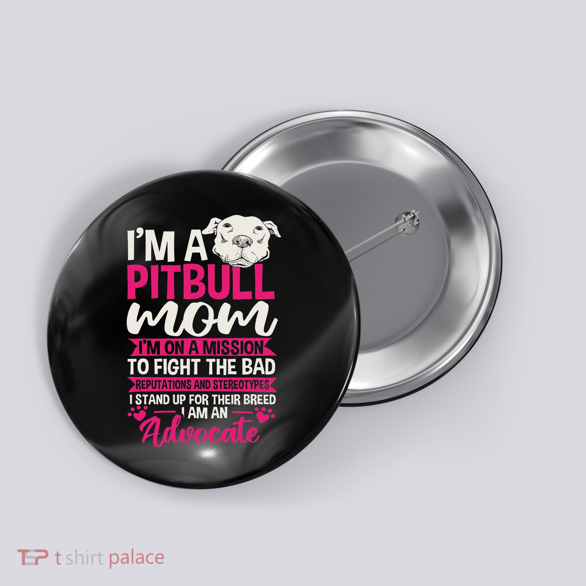 Pitbull Mom Pit Bull Terrier Mommy Pibble Mother's Day Button
