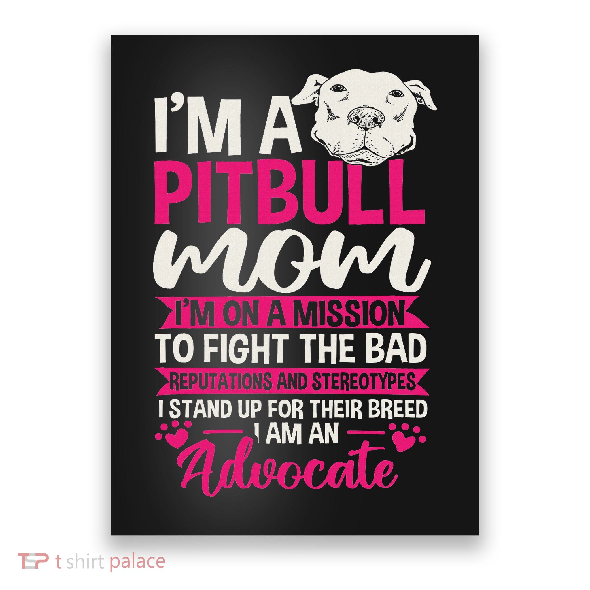 Pitbull Mom Pit Bull Terrier Mommy Pibble Mother's Day Poster