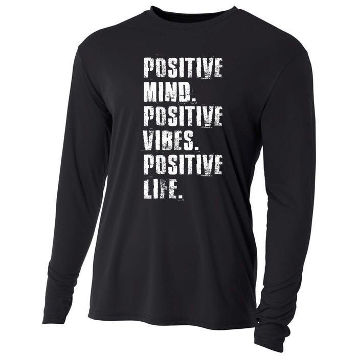 Positive Mind Positive Vibes Positive Life Motivational Cooling Performance Long Sleeve Crew