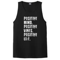 Positive Mind Positive Vibes Positive Life Motivational PosiCharge Competitor Tank