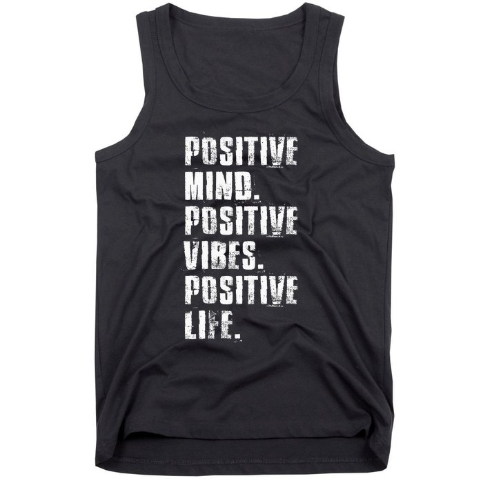 Positive Mind Positive Vibes Positive Life Motivational Tank Top