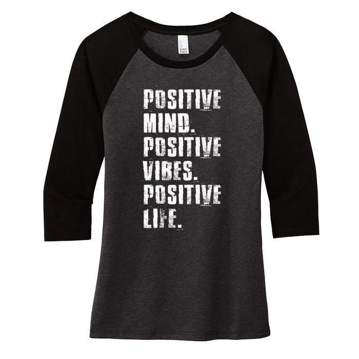 Positive Mind Positive Vibes Positive Life Motivational Women's Tri-Blend 3/4-Sleeve Raglan Shirt