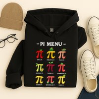Pi Menu Pi Day 314 Math Teacher Pi Symbol Funny Pie Pun Hoodie