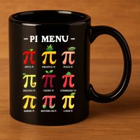 Pi Menu Pi Day 314 Math Teacher Pi Symbol Funny Pie Pun 11oz C Handle Ceramic Mug