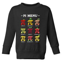 Pi Menu Pi Day 314 Math Teacher Pi Symbol Funny Pie Pun Toddler Sweatshirt