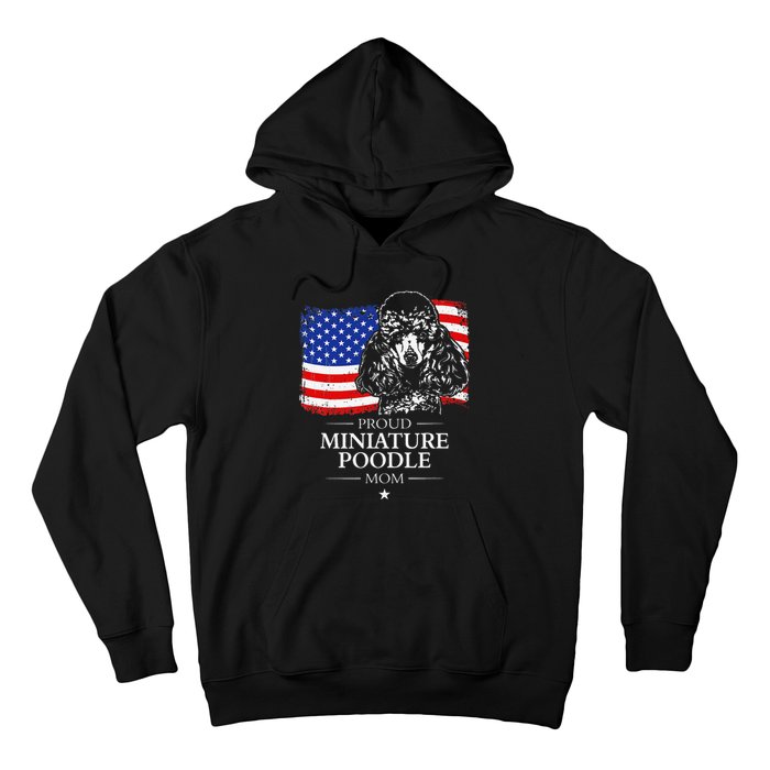 Proud Miniature Poodle Mom American Flag patriotic gift dog Hoodie