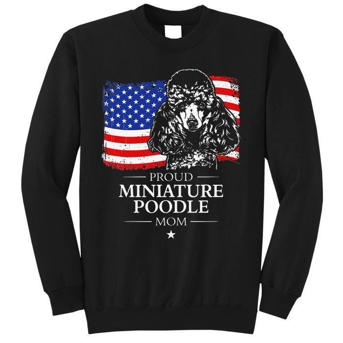 Proud Miniature Poodle Mom American Flag patriotic gift dog Tall Sweatshirt