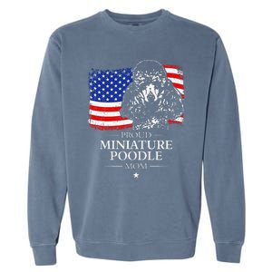 Proud Miniature Poodle Mom American Flag patriotic gift dog Garment-Dyed Sweatshirt