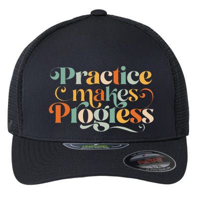 Practice Makes Progress Over Perfection Positive Motivation Flexfit Unipanel Trucker Cap