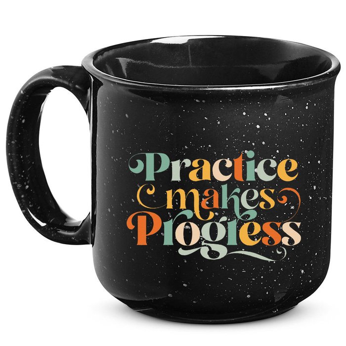 Practice Makes Progress Over Perfection Positive Motivation 15oz Campfire Ceramic Mug