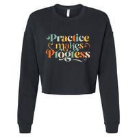 Practice Makes Progress Over Perfection Positive Motivation Cropped Pullover Crew