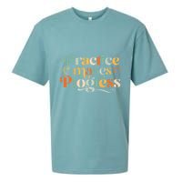 Practice Makes Progress Over Perfection Positive Motivation Sueded Cloud Jersey T-Shirt