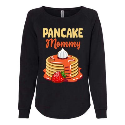 Pancake Mother Pancake Mom Happy MotherS Day Gift Womens California Wash Sweatshirt