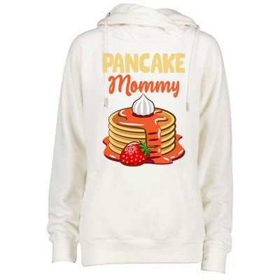 Pancake Mother Pancake Mom Happy MotherS Day Gift Womens Funnel Neck Pullover Hood