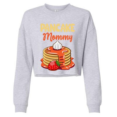 Pancake Mother Pancake Mom Happy MotherS Day Gift Cropped Pullover Crew