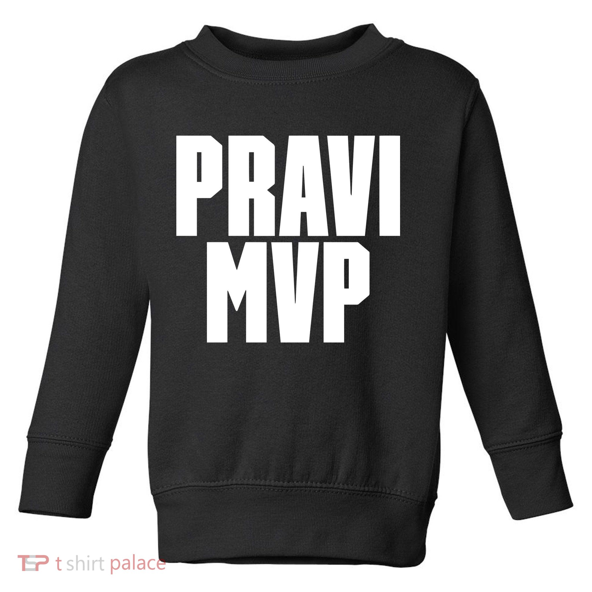 Pravi Mvp Toddler Sweatshirt