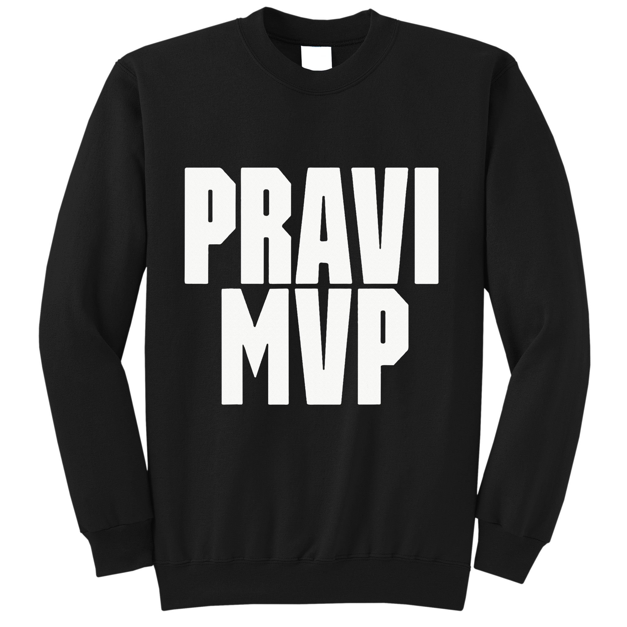 Pravi Mvp Sweatshirt