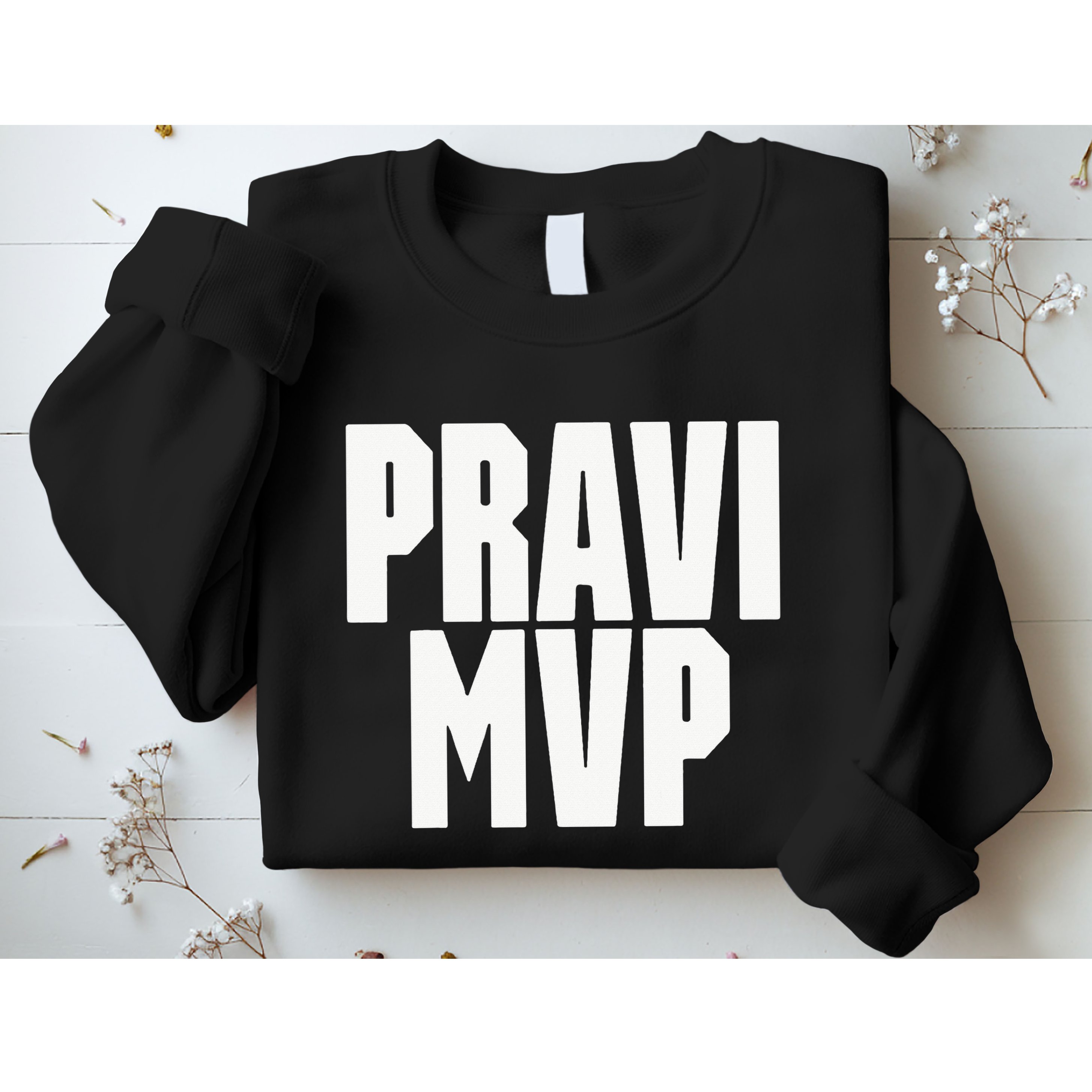 Pravi Mvp Sweatshirt