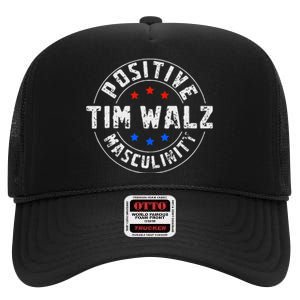 Positive Masculinity Pro Kamala Tim Walz 2024 High Crown Mesh Back Trucker Hat