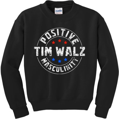 Positive Masculinity Pro Kamala Tim Walz 2024 Kids Sweatshirt