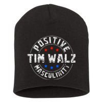 Positive Masculinity Pro Kamala Tim Walz 2024 Short Acrylic Beanie