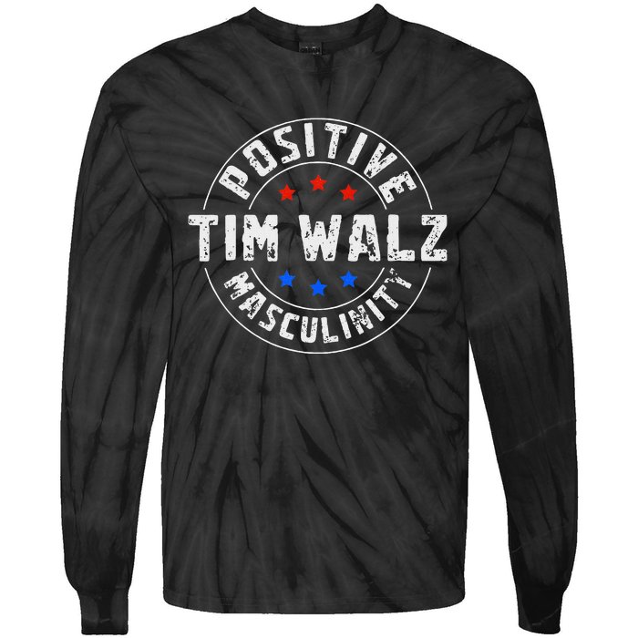 Positive Masculinity Pro Kamala Tim Walz 2024 Political Tie-Dye Long Sleeve Shirt