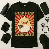 Pew Madafakas Pew Funny Meme Duck Goose Retro With Gun T-Shirt