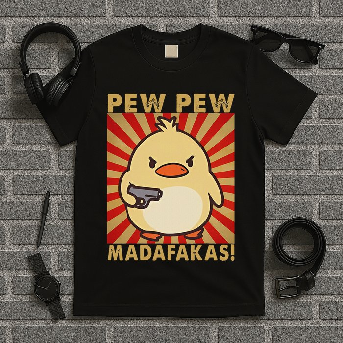 Pew Madafakas Pew Funny Meme Duck Goose Retro With Gun T-Shirt