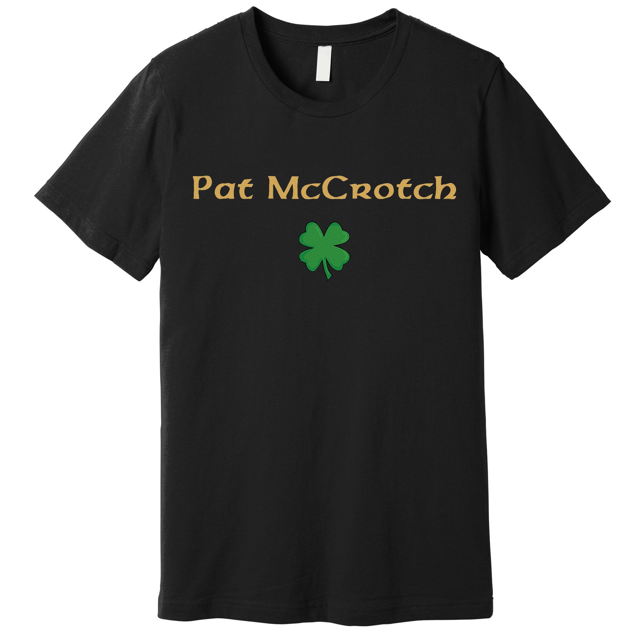 Pat McCrotch Premium T-Shirt