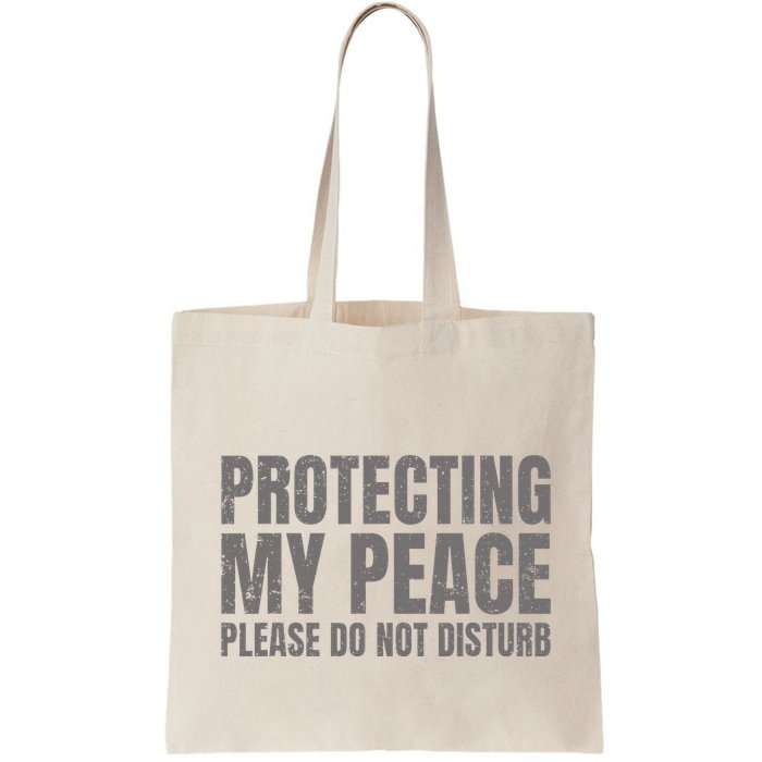 Protecting My Peace Please Do Not Disturb Bag