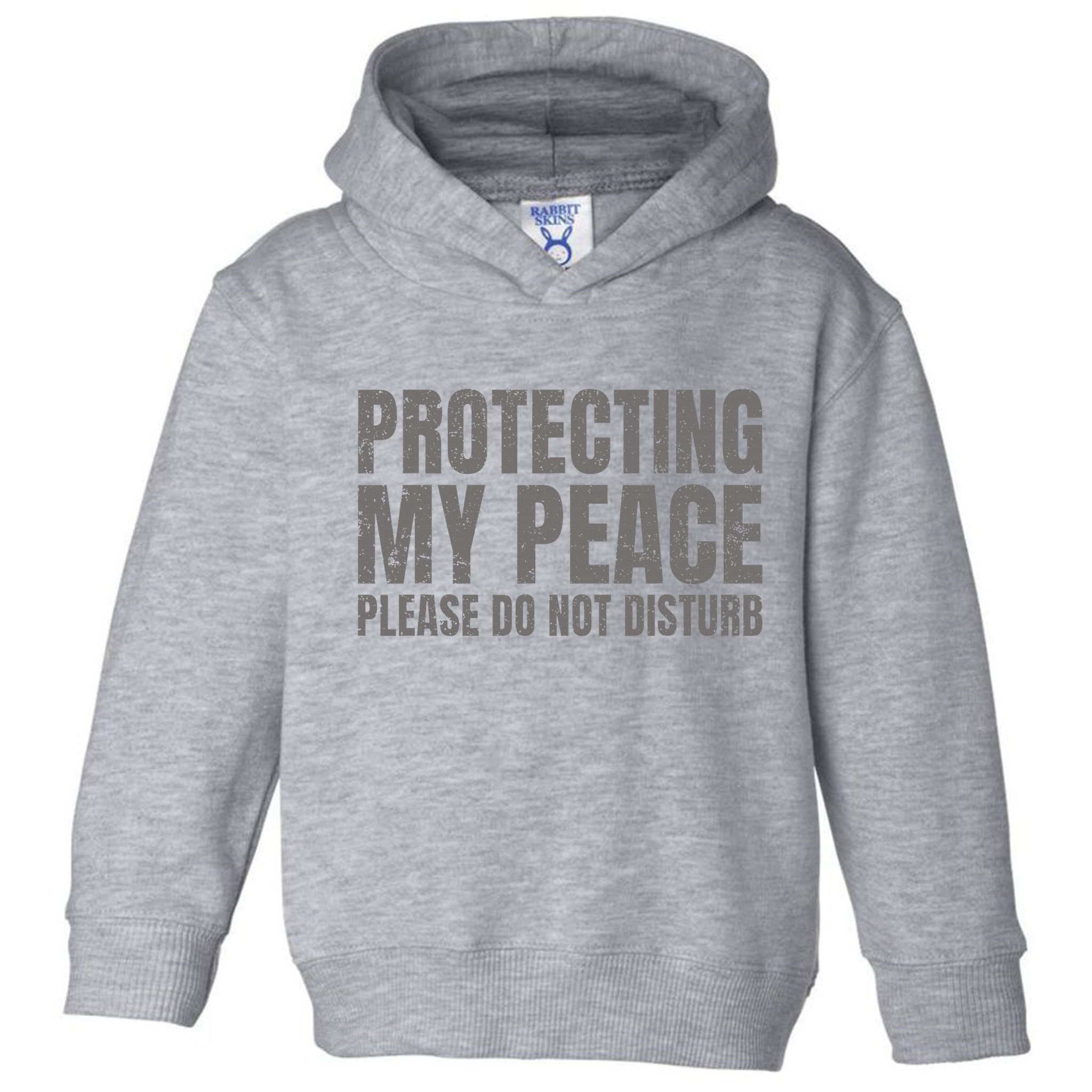 Protecting My Peace Please Do Not Disturb Toddler Hoodie
