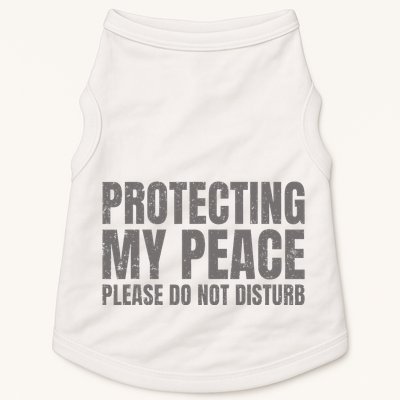 Protecting My Peace Please Do Not Disturb Doggie Tank