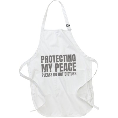 Protecting My Peace Please Do Not Disturb Apron