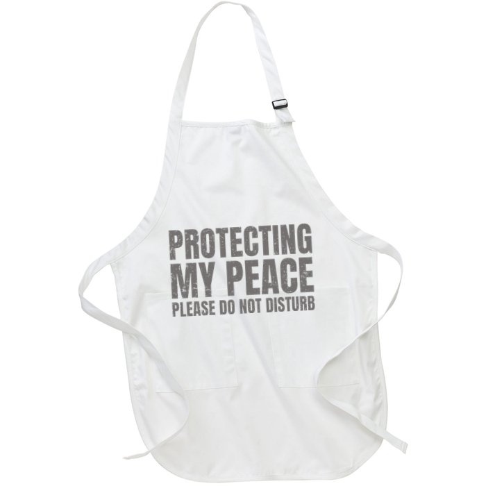 Protecting My Peace Please Do Not Disturb Apron