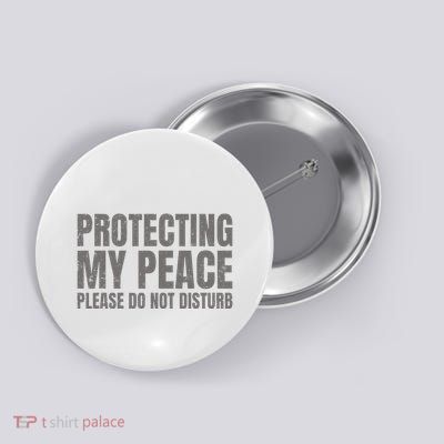 Protecting My Peace Please Do Not Disturb Button
