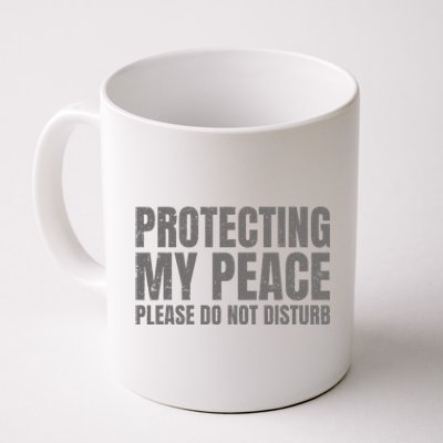 Protecting My Peace Please Do Not Disturb Coffee Mug