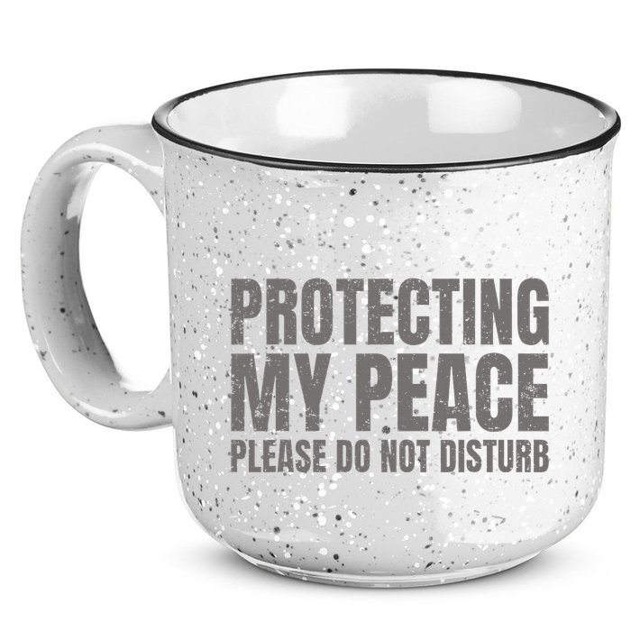 Protecting My Peace Please Do Not Disturb 15oz Campfire Ceramic Mug