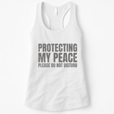 Protecting My Peace Please Do Not Disturb Womens Tank Top