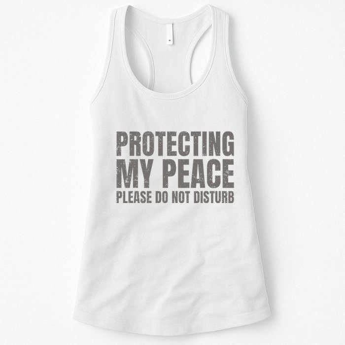 Protecting My Peace Please Do Not Disturb Womens Tank Top