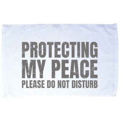 Protecting My Peace Please Do Not Disturb Microfiber Hand Towel