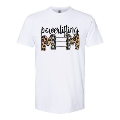 Powerlifting Mom Powerlifting Mama Of A Powerlifter Softstyle® CVC T-Shirt