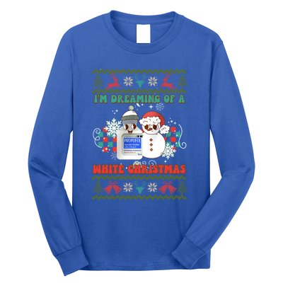 Peppermint Mocha Propofol IM Dreaming Of A White Christmas Gift Long Sleeve Shirt