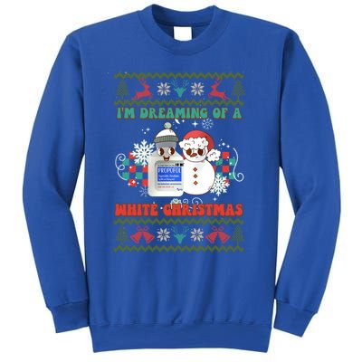 Peppermint Mocha Propofol IM Dreaming Of A White Christmas Gift Sweatshirt