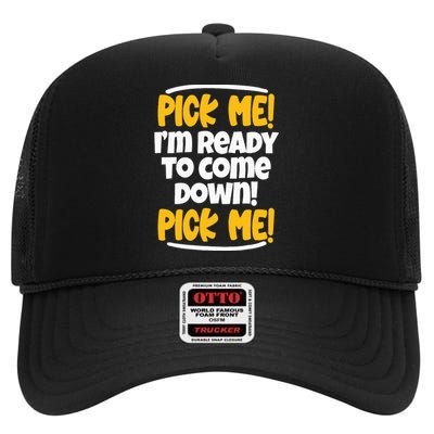 Pick Me Pick Me Funny Family Matching Gifts for TV Lovers High Crown Mesh Back Trucker Hat