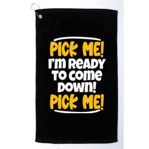 Pick Me Pick Me Funny Family Matching Gifts for TV Lovers Platinum Collection Golf Towel