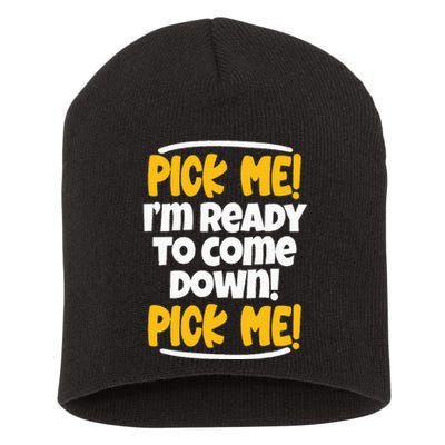 Pick Me Pick Me Funny Family Matching Gifts for TV Lovers Short Acrylic Beanie