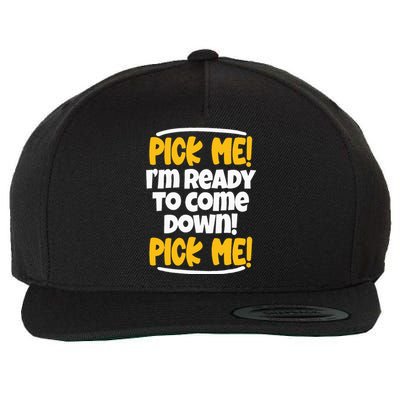 Pick Me Pick Me Funny Family Matching Gifts for TV Lovers Wool Snapback Cap