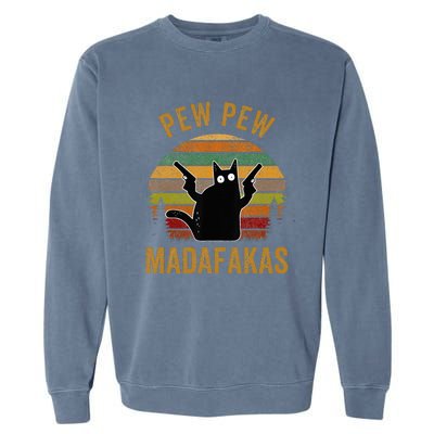 Pew Madafakas Pew Guns Funny Black Cat Retro Vintage Garment-Dyed Sweatshirt