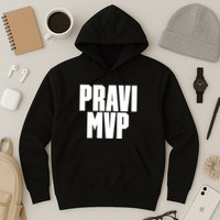 Pravi Mvp Hoodie